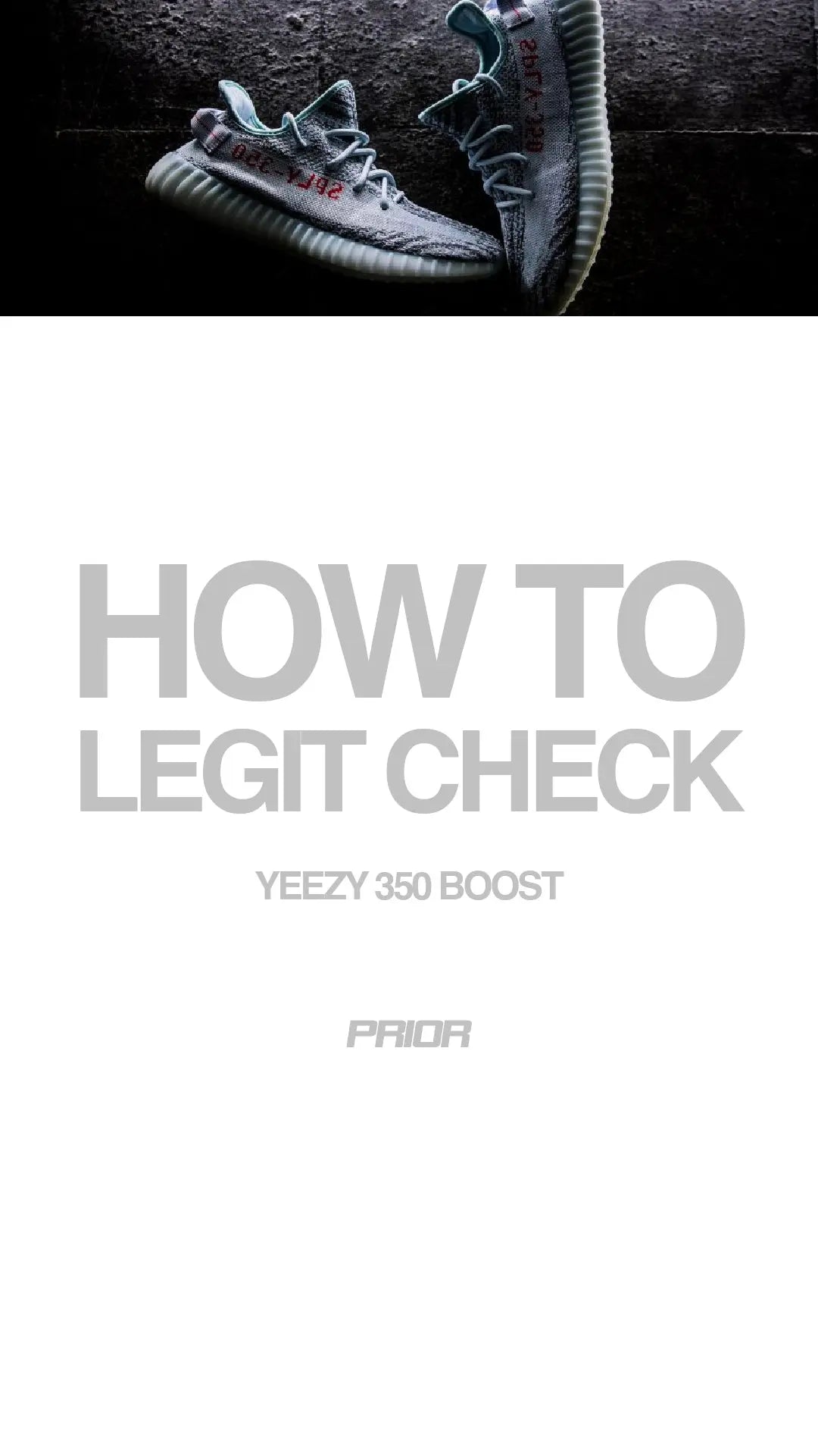 How to legit check any Adidas Yeezy Boost 350 in 60 seconds